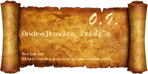 Ondrejkovics Iziás névjegykártya